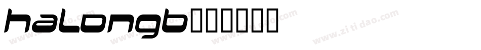 HALONGB字体转换