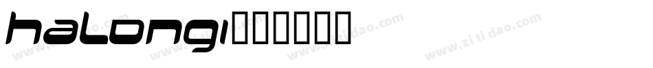 HALONGI字体转换