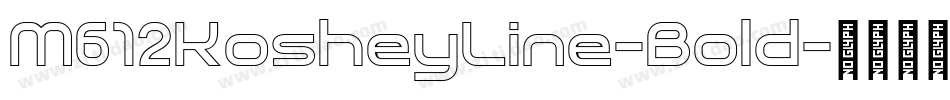 M612KosheyLine-Bold字体转换