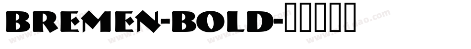 Bremen-Bold字体转换