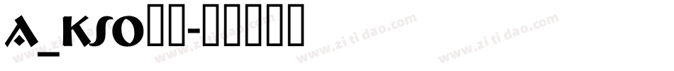 A_Kso闘龍字体转换