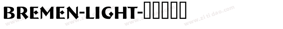 Bremen-Light字体转换