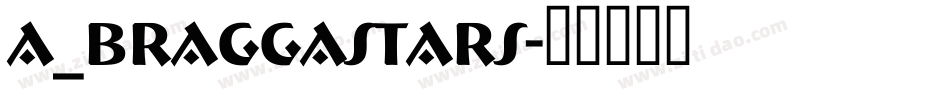 a_BraggaStars字体转换