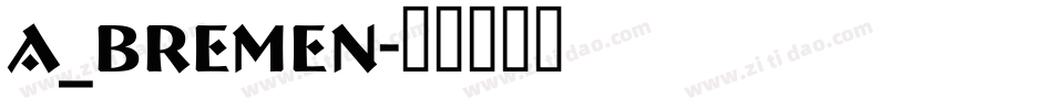 a_Bremen字体转换