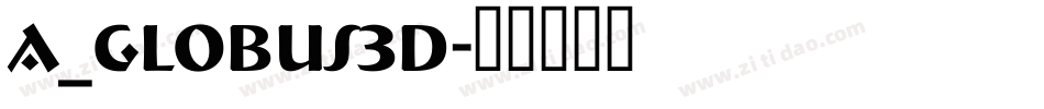 a_Globus3D字体转换