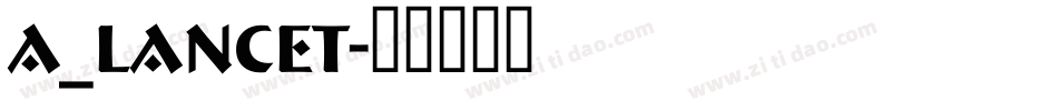 a_Lancet字体转换