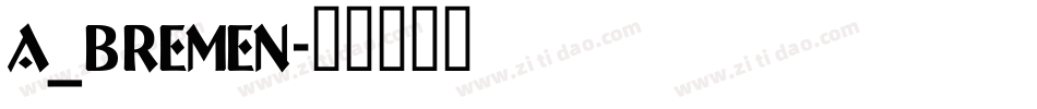 a_Bremen字体转换