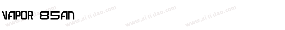 Vapor-85an字体转换