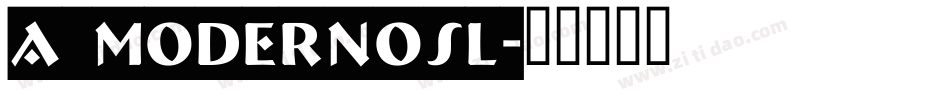 a_ModernoSl字体转换