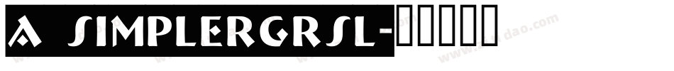 a_SimplerGrSl字体转换