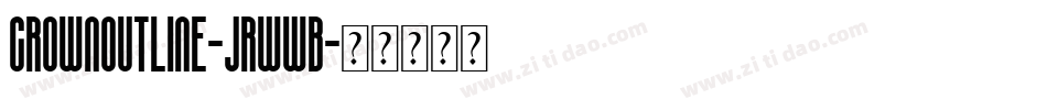 CrownOutline-JRWWB字体转换