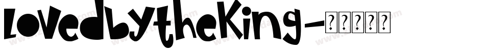 LovedbytheKing字体转换