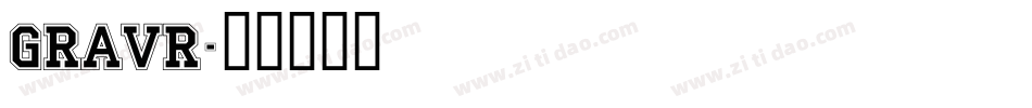GRAVR字体转换