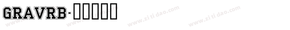 GRAVRB字体转换