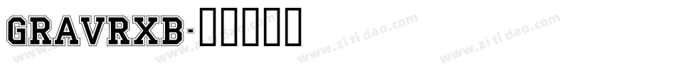GRAVRXB字体转换