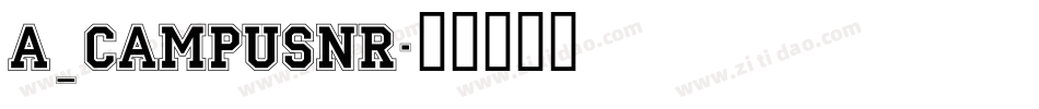 a_CampusNr字体转换