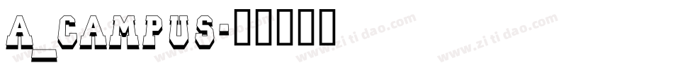 a_Campus字体转换