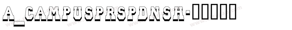 a_CampusPrspDnSh字体转换
