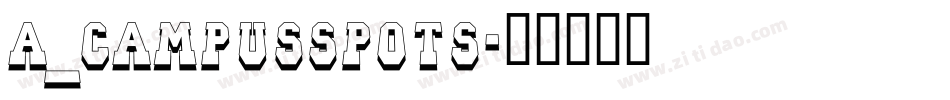 a_CampusSpots字体转换
