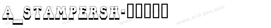 a_StamperSh字体转换