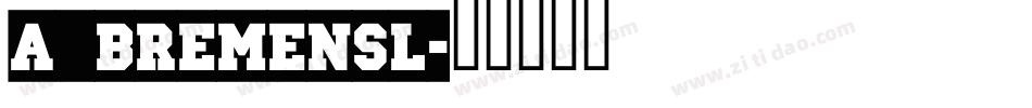 a_BremenSl字体转换