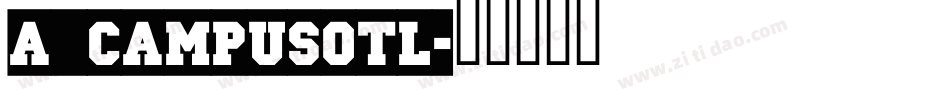 a_CampusOtl字体转换