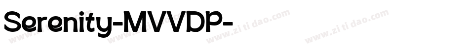 Serenity-MVVDP字体转换