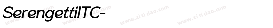 SerengettiITC字体转换