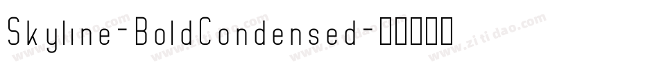 Skyline-BoldCondensed字体转换