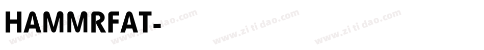 HAMMRFAT字体转换