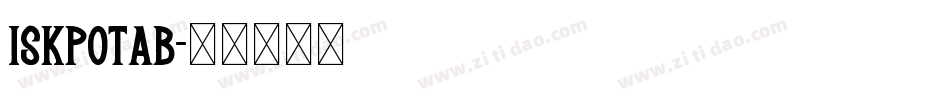 iskpotab字体转换