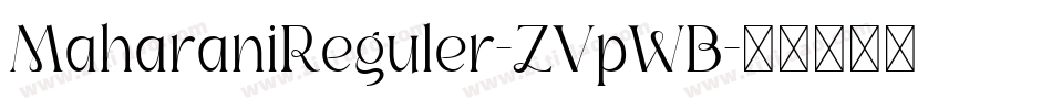 MaharaniReguler-ZVpWB字体转换