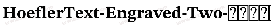 HoeflerText-Engraved-Two字体转换