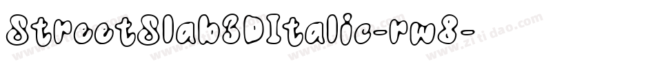 StreetSlab3DItalic-rw8字体转换