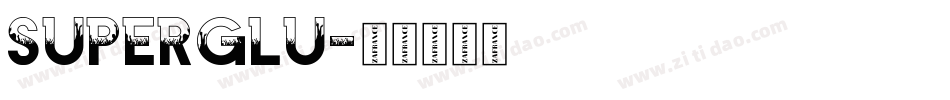 SUPERGLU字体转换