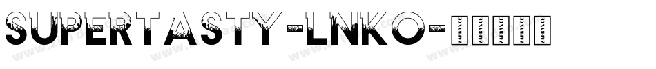 SuperTasty-lnK0字体转换