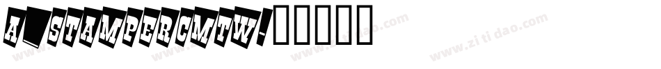 a_StamperCmTw字体转换