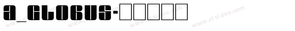 a_Globus字体转换