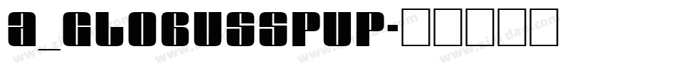 a_GlobusSpUp字体转换