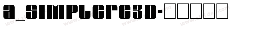 a_SimplerE3D字体转换