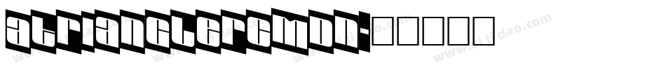 aTrianglerCmDn字体转换
