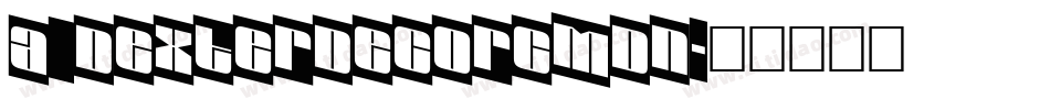 a_DexterDecorCmDn字体转换