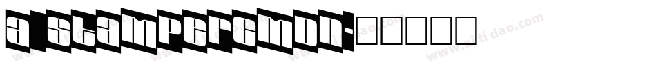 a_StamperCmDn字体转换
