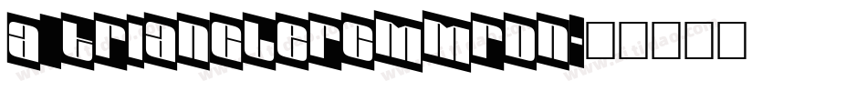 a_TrianglerCmMrDn字体转换