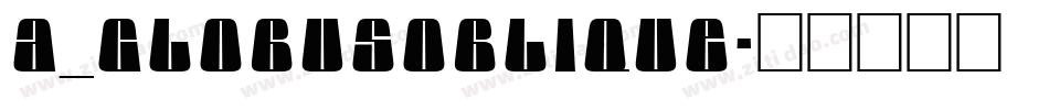 a_GlobusOblique字体转换