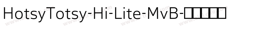 HotsyTotsy-Hi-Lite-MvB字体转换