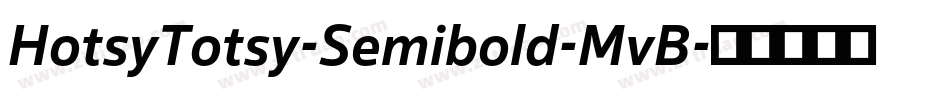 HotsyTotsy-Semibold-MvB字体转换