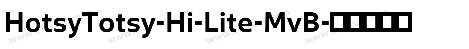 HotsyTotsy-Hi-Lite-MvB字体转换