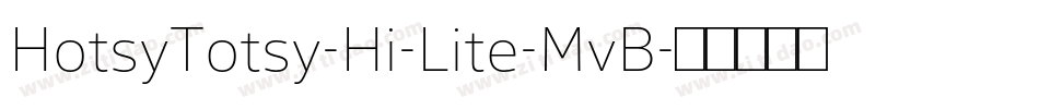 HotsyTotsy-Hi-Lite-MvB字体转换