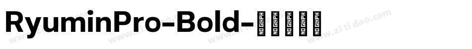 RyuminPro-Bold字体转换